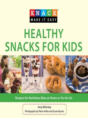 cover image of Knack Healthy Snacks for Kids